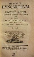 HORÁNYI [Elek] Alexius: Memoria Hungarorum et Provincialium.