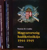 VERESS D. Csaba: Magyarország hadikrónikája 1944-1945.