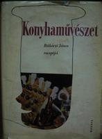 RÁKÓCZI János: Konyhaművészet.