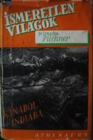 FILCHNER, Wilhelm: Kínából Indiába.