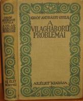 ANDRÁSSY Gyula, gróf: A világháború problémái.