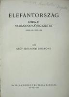 SZÉCHENYI Zsigmond, gróf: Elefántország.