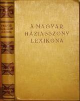 A magyar háziasszony lexikona.