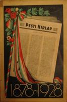 Az 50 éves Pesti Hírlap jubíleumi albuma 1878-1928.