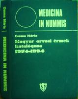 CSOMA Mária: Magyar orvosi érmek katalógusa 1974-1994.