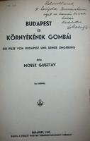 MOESZ Gusztáv: Budapest és környékének gombái.