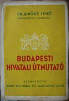 RADÓ R. -GÁRDONYI J. (szerk): Budapesti Hivatali Útmutató