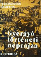 TARISZNYÁS Márton: Gyergyó történeti néprajza.