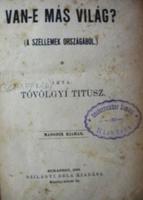 (SCHAFFNER) TÓVÖLGYI Titusz: Van-e más világ?