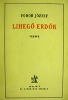 FODOR József: Lihegő erdők.