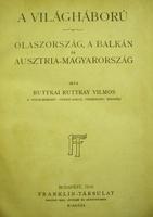 RUTTKAY Vilmos, Ruttkai: A világháború