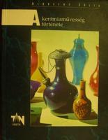 ALBRECHT Júlia: A kerámiaművesség története.