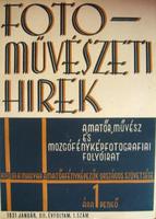 FOTOMŰVÉSZETI HÍREK. XII. évfolyam. 1931. 1-12. szám.
