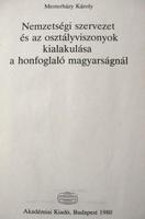 MESTERHÁZY K.:Nemzetségi szervezet és az osztályviszonyok...