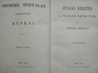 SZEMERE Bertalan: Utazás keleten. Második kötet.