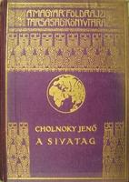 CHOLNOKY Jenő: A sivatag.