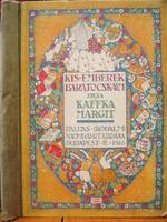 KAFFKA Margit: Kis emberek barátocskáim.