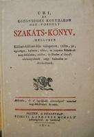 Úri, és közönséges konyhákon meg-fordúlt SZAKÁTS-KÖNYV, ...