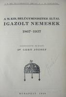 GERŐ József,dr (szerk): Igazolt nemesek 1867-1937.