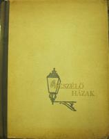 HATVANY Lajos(szerk): Beszélő házak.
