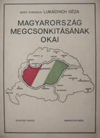 LUKACHICH Géza, Somorjai: Magyarország megcsonkitásának okai