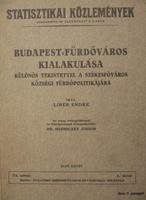 LIBER Endre: Budapest-fürdőváros kialakulása 1-3.