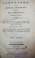 CHELIUS,M[aximilian] J[osef]: Sebészség,  ... 1-4.