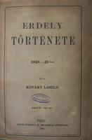 KŐVÁRI (KŐVÁRY) László: Erdély története 1848-49-ben.