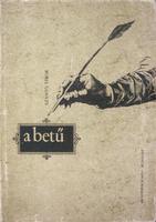 SZÁNTÓ Tibor: A betű.