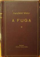 HERZFELD, Viktor: A fuga.
