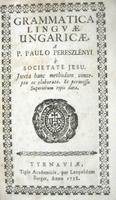 PERESZLÉNYI, Paulo (Pál): Grammatica linguae ungaricae.
