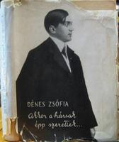 DÉNES Zsófia: Akkor a hársak épp szerettek ...
