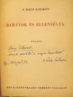 F. RÁCZ Kálmán: Barátok és ellenségek.