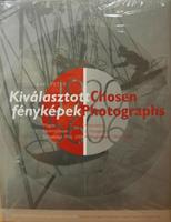 BAKI Péter: Kiválasztott fényképek. Chosen Photographs.