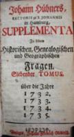 HÜBNERS, Johann: SUPPLEMENTA Zu Seinen Historischen ...