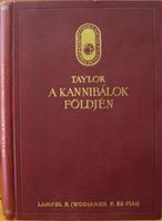 TAYLOR, Merlin Moore: A kannibálok földjén.